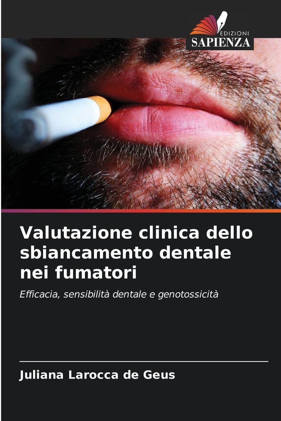 Valutazione clinica dello sbiancamento dentale nei fumatori: Efficacia, sensibilità dentale e genotossicità