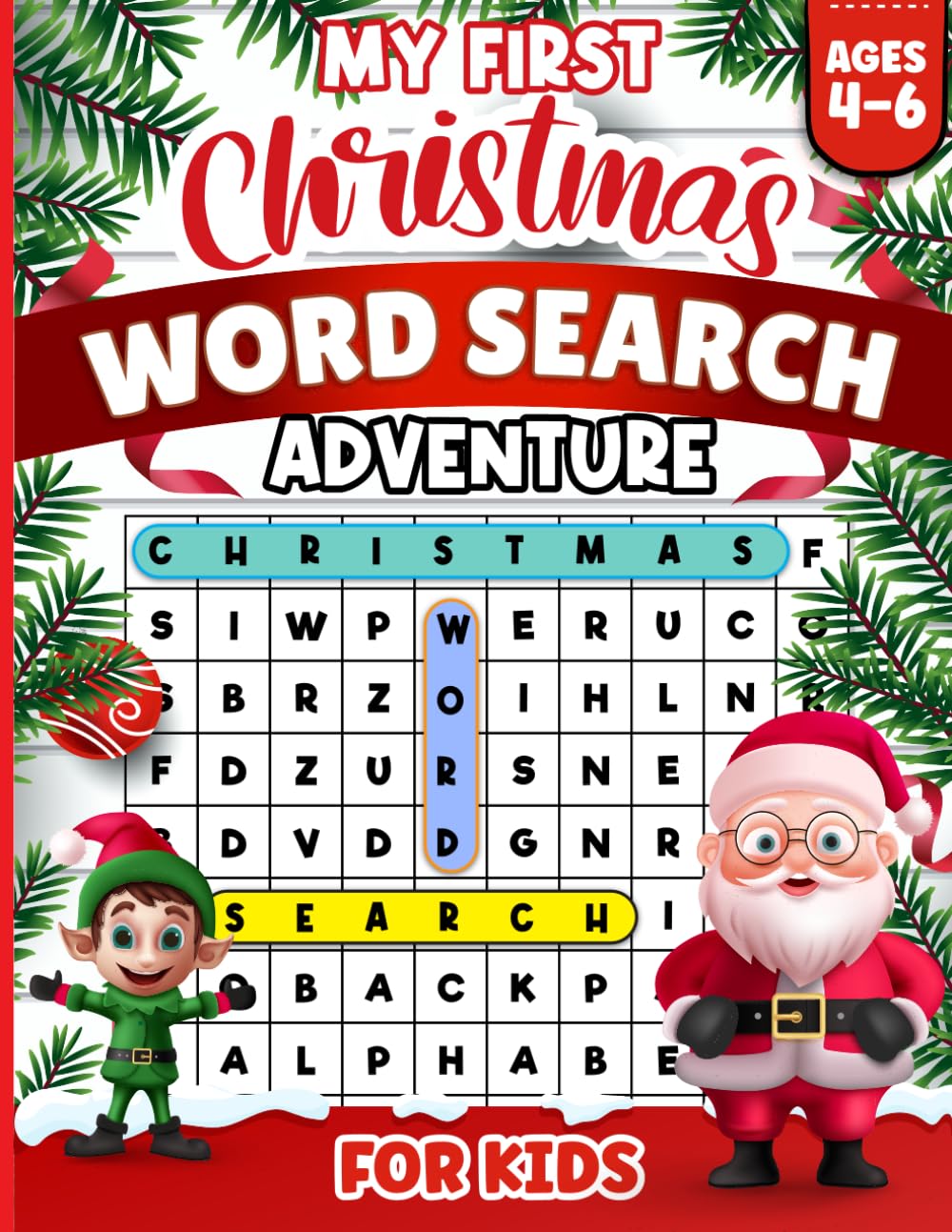 My First Christmas Word Search Adventure For Kids Ages 4-6: Stocking Stuffers for Kids Fun Christmas Word Search and Coloring Book for Boys and Girls ... Skills with Easy Puzzles and Answer Key