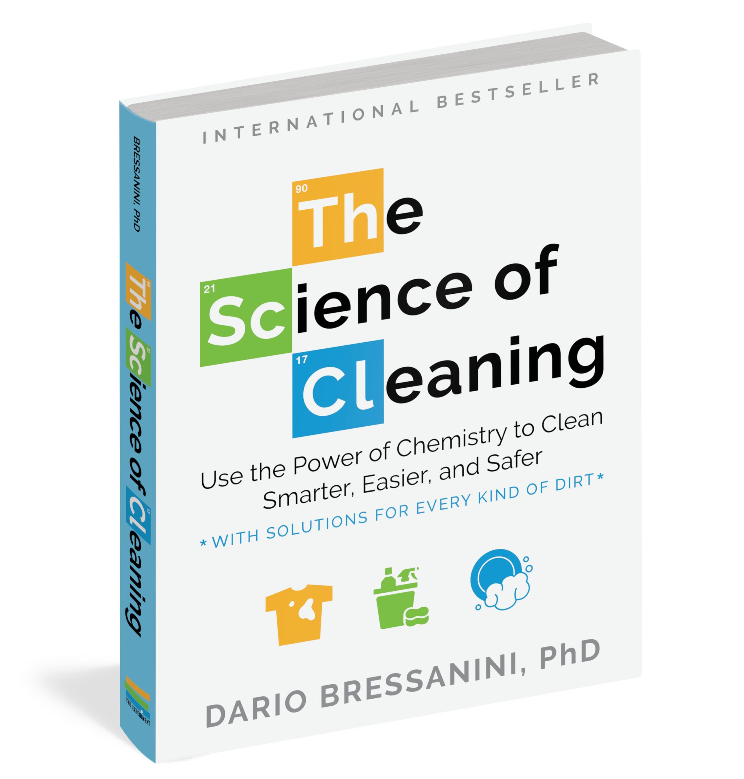The Science of Cleaning: Use the Power of Chemistry to Clean Smarter, Easier, and Safer--With Solutions for Every Kind of Dirt - Image 8