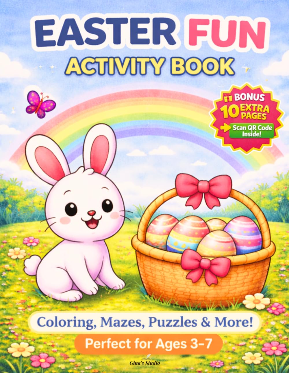 EASTER FUN ACTIVITY BOOK: Easter Coloring, Mazes, Puzzles & Learning Games for Kids Ages 3–7 | Dot to Dot, Tracing & More Fun Activities
