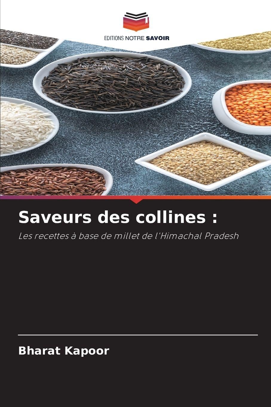 Saveurs des collines: Les recettes à base de millet de l'Himachal Pradesh