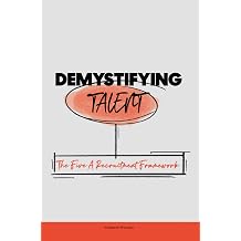Demystifying Talent The Five A Recruitment Framework