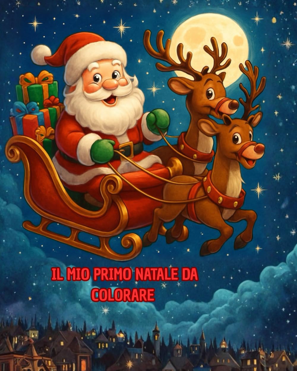 il mio primo natale da colorare: “Libro da colorare natalizio per bambini dai 2 anni in su con Babbo Natale, renne ed elfi”