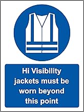 Mandatory sign Hi visibility jackets must be worn beyond this point Safety sign - 1.2mm Rigid plastic 300mm x 200mm