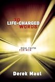 10 LIFE-CHARGED WORDS: REAL FAITH FOR MEN