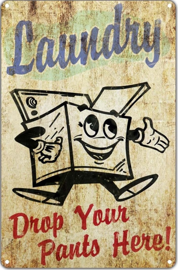 Laundry Drop Your Pants Here For Laundry Shop, Service Décor Vintage Metal Sign
