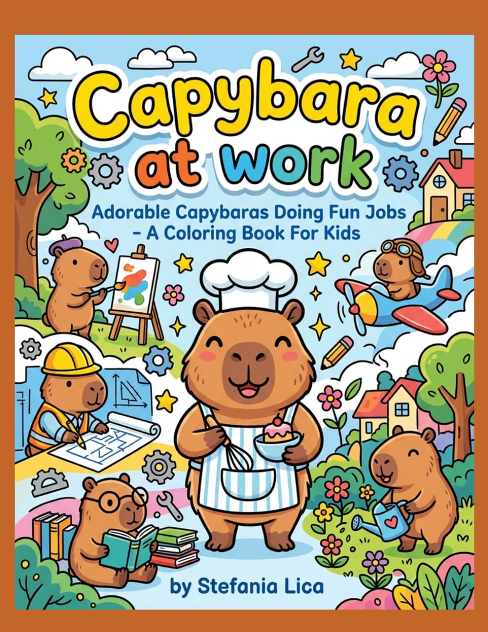 Capybara at work: Cute Capybaras Jobs Coloring Book for Kids