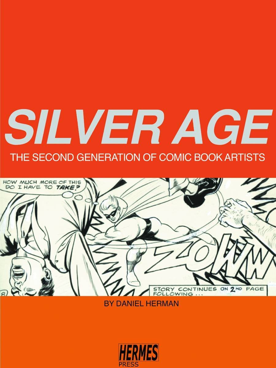 Silver Age: The Second Generation of Comic Artists