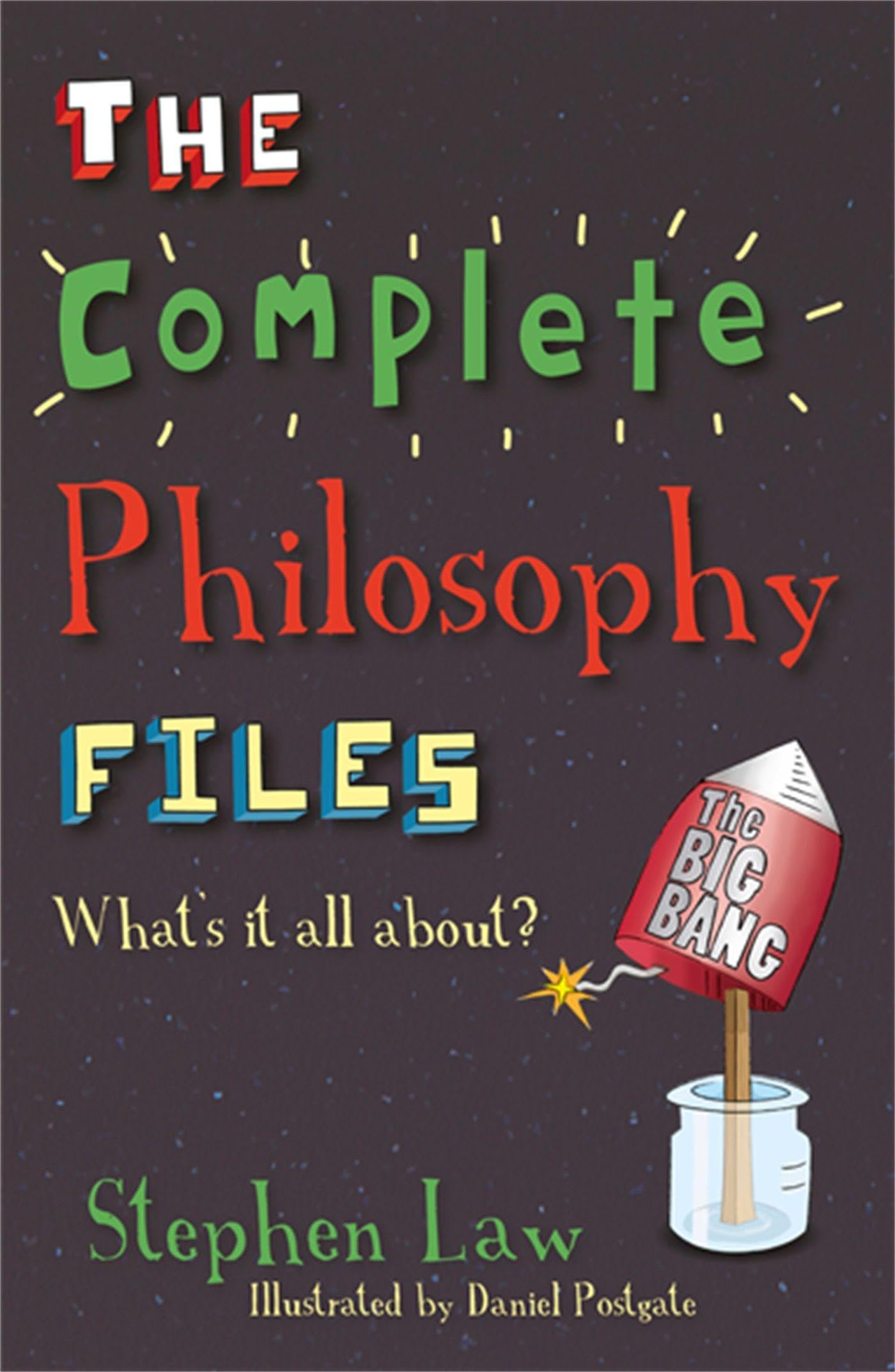 Stephen Law The Complete Philosophy Files Paperback Book