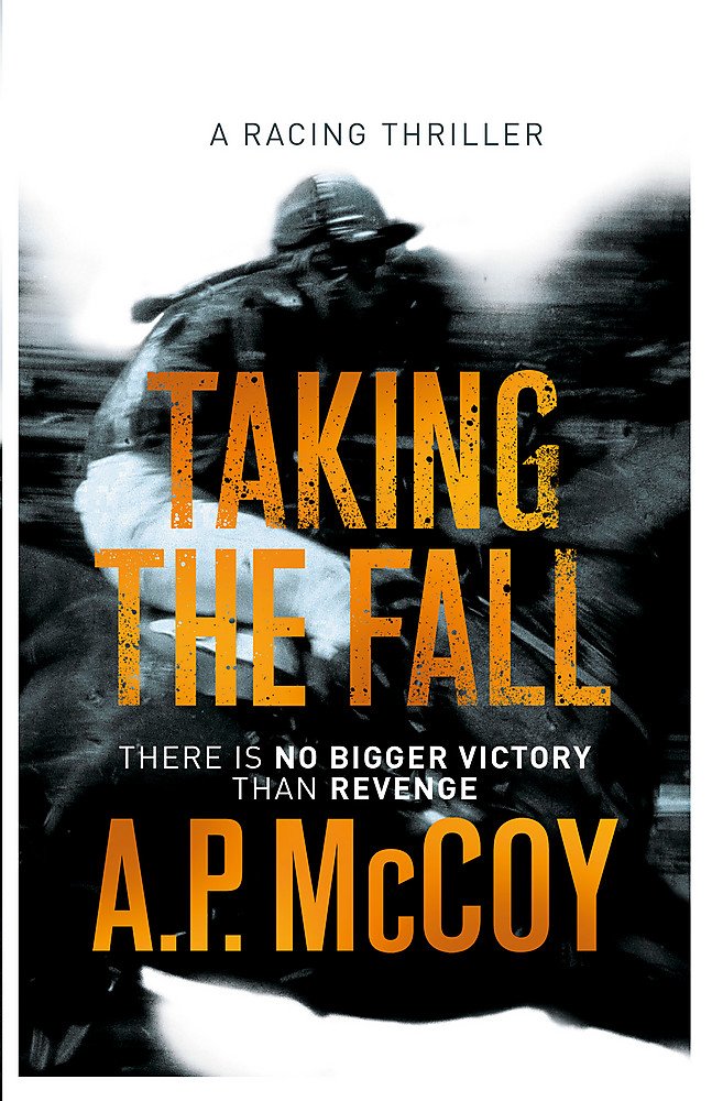 Taking the Fall by A.P. McCoy PAPERBACK 9781409129585