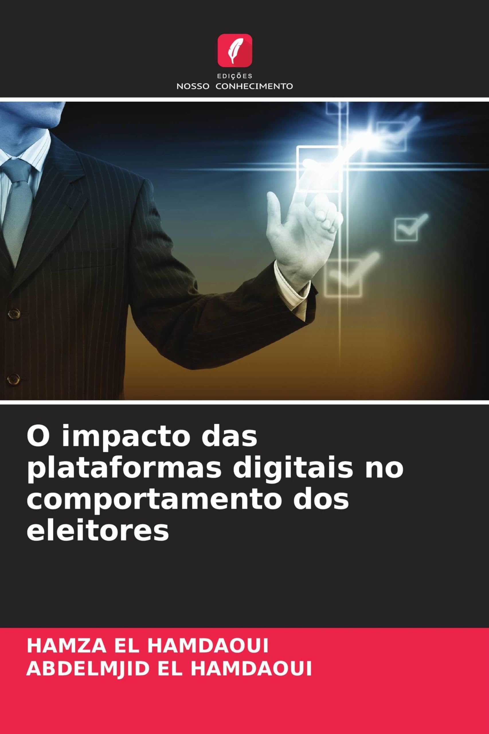 O impacto das plataformas digitais no comportamento dos eleitores