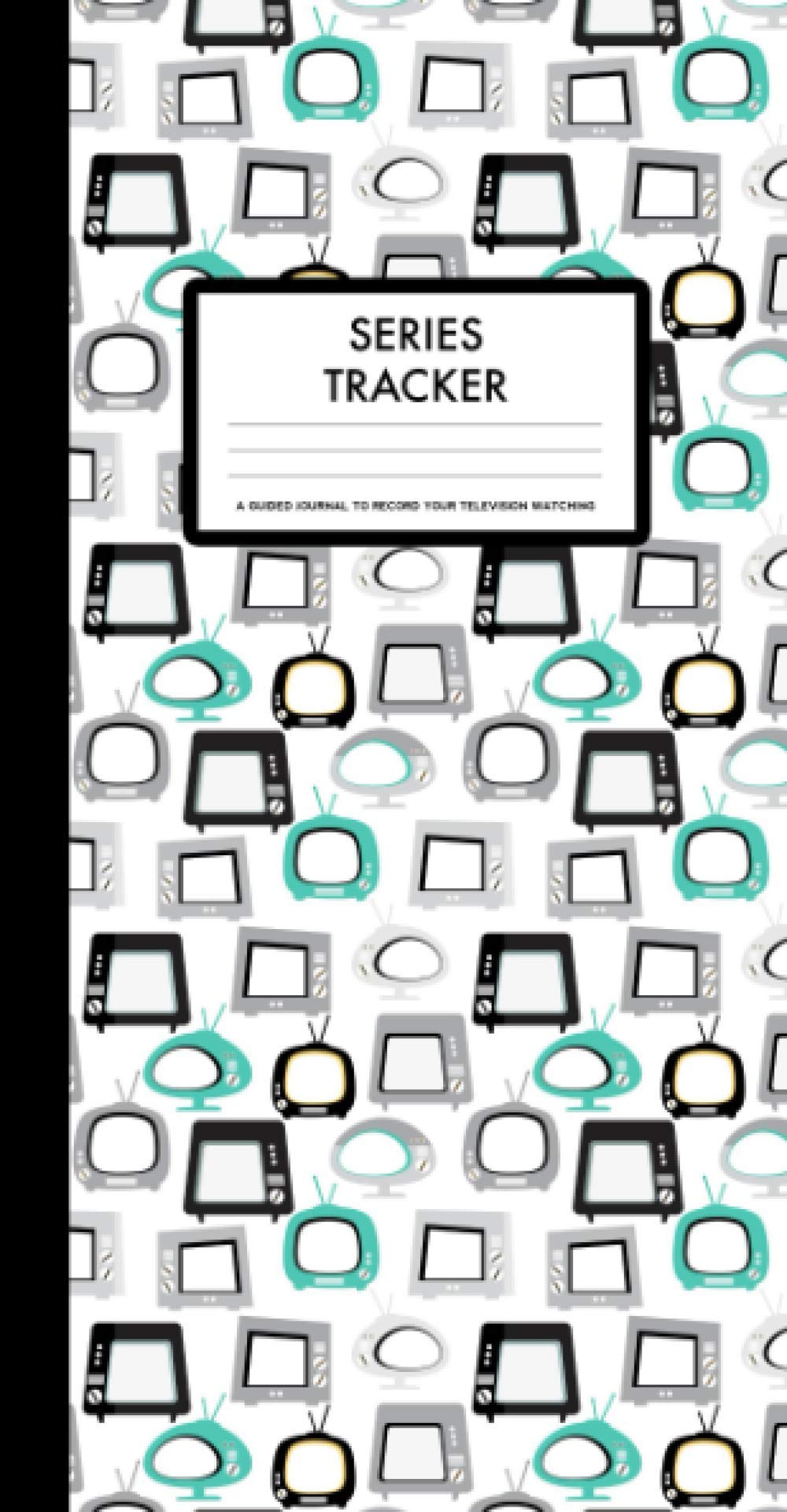 Television Series Tracker: A Guided Journal to Record Your Television Watching (Standard Traveler's Notebook Sized) (television trackers)