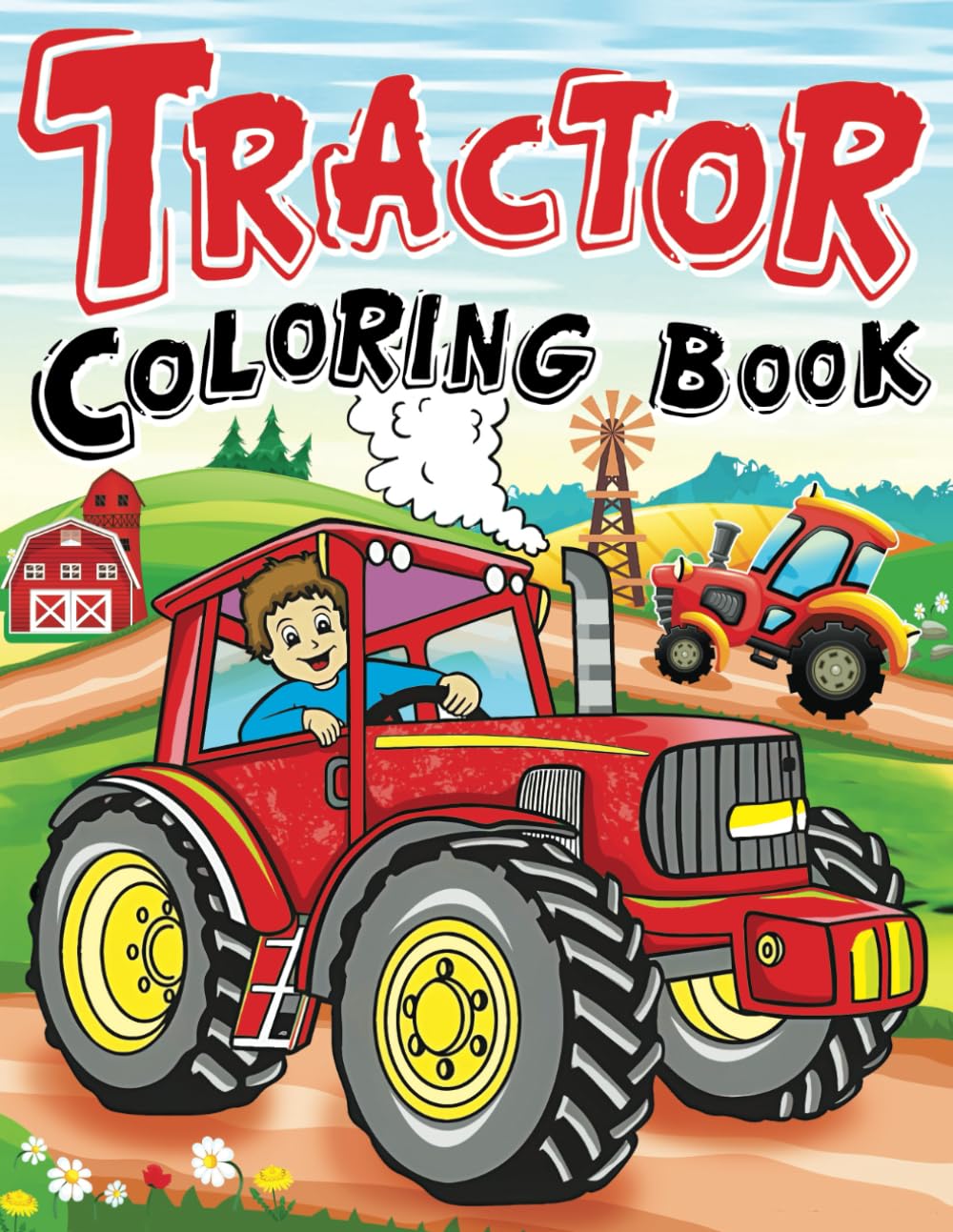 Tractor Coloring Book: Heavy Machinery Coloring Book for Kids. Farm Tractors and Construction Vehicles