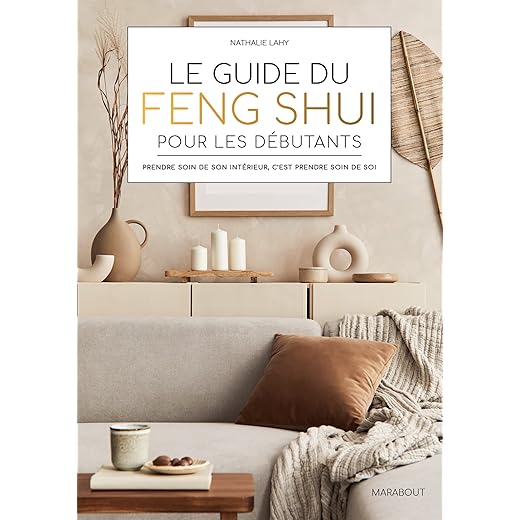 Le guide du Feng Shui pour les débutants