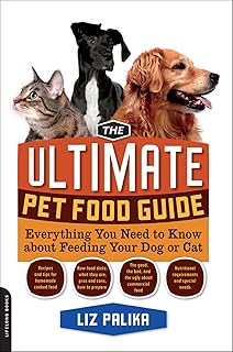 The Ultimate Pet Food Guide: Everything You Need to Know about Feeding Your Dog or Cat