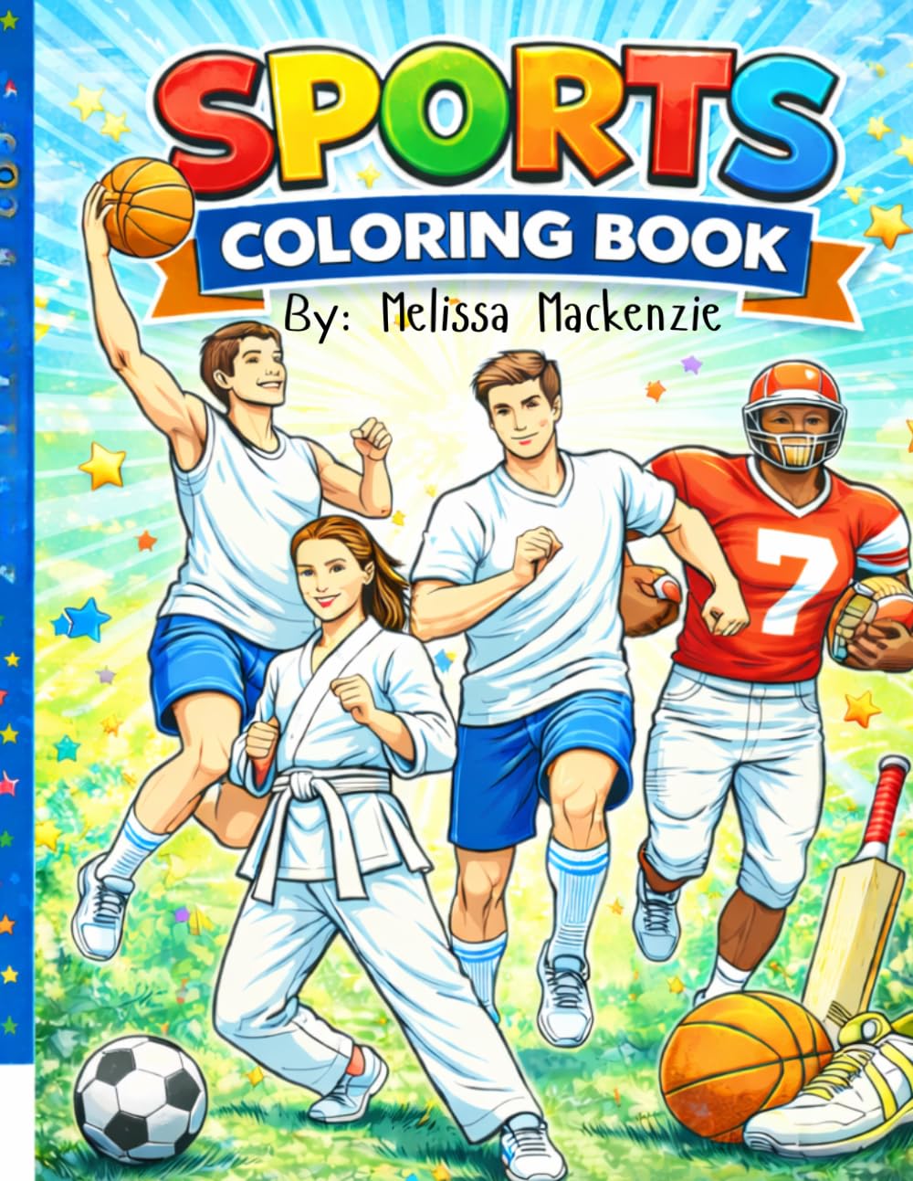 Sports Coloring Book: Dive into the world of sports with this exciting coloring book perfect for kids and teens!