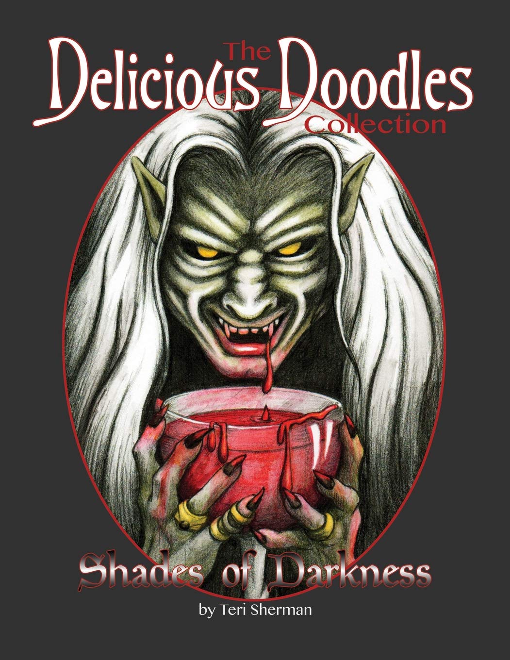 Shades of Darkness: 35 Creepy, Dark and Gothic Colouring Book Pages (The Delicious Doodles Collection)