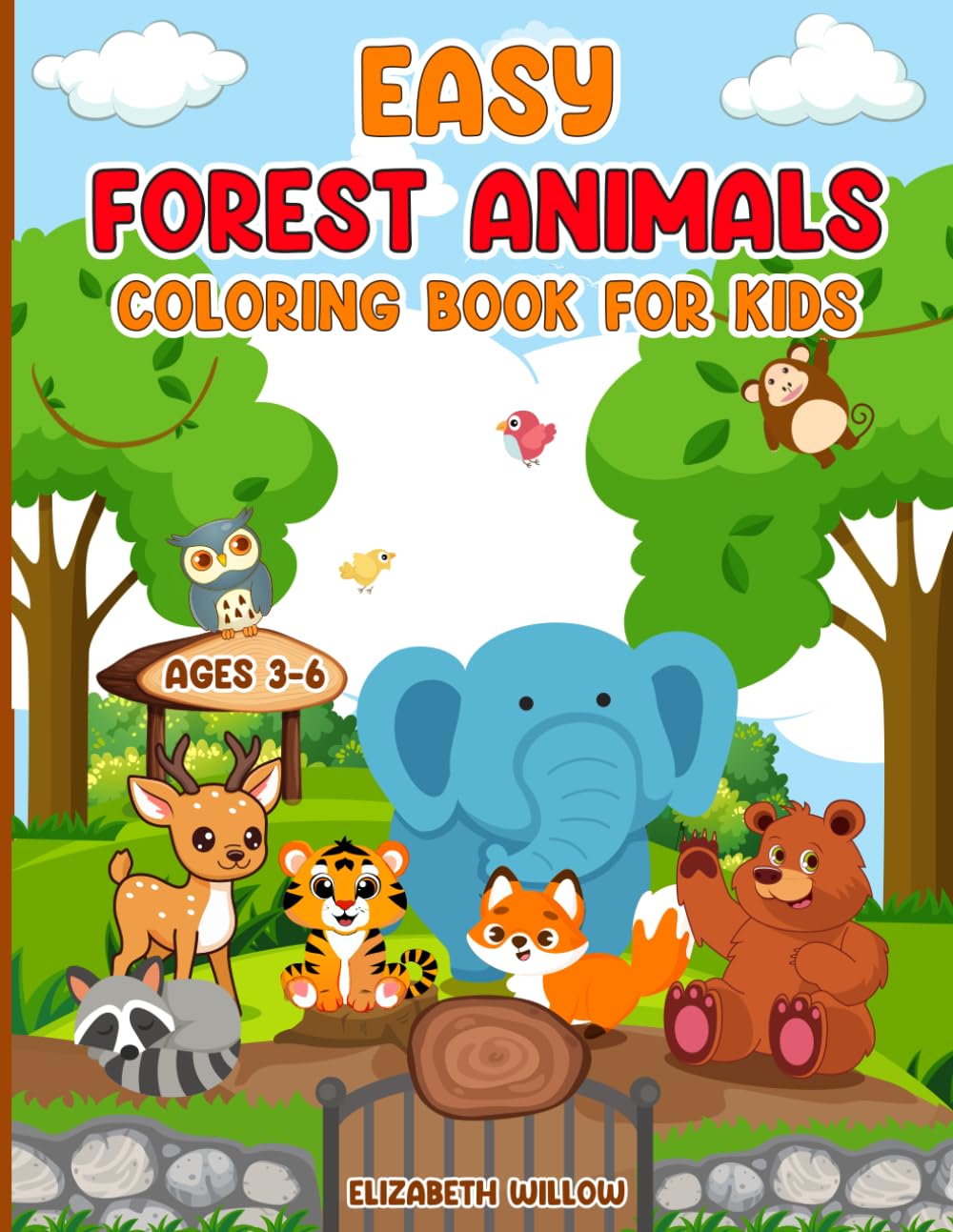 Easy Forest Animals Coloring Book for Kids Ages 3-6: 50 Cute and Simple Coloring Pages for Toddlers, Preschoolers, and Kindergarteners— A Fun Way to