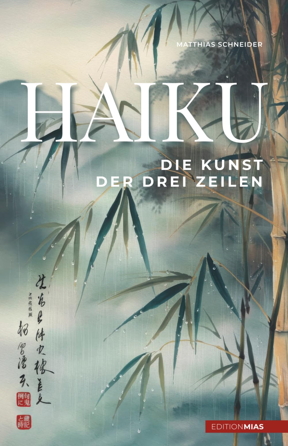 HAIKU: Die Kunst der drei Zeilen