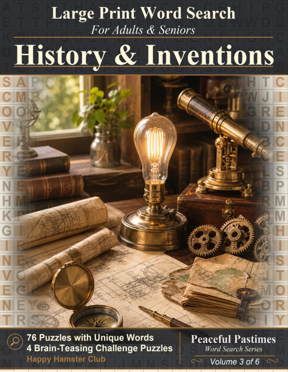 History & Inventions Word Search: 80 Relaxing Large Print Puzzles for Adults and Seniors (Peaceful Pastimes Word Search)