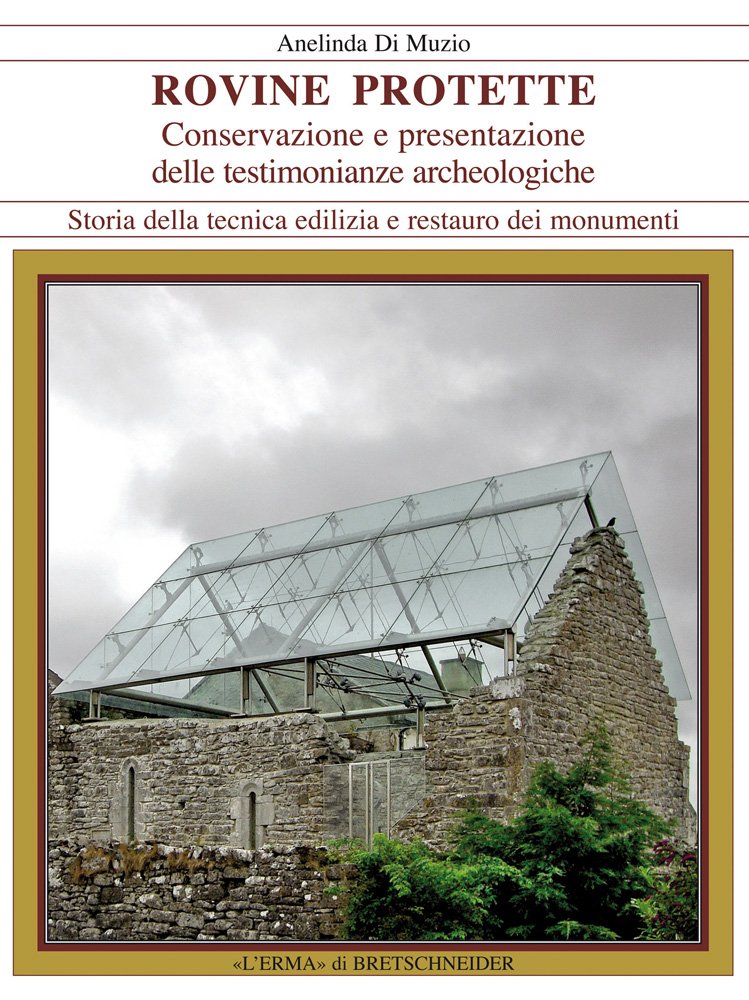 Présentation des témoignages archéologiques et restauration des ruines de valeur