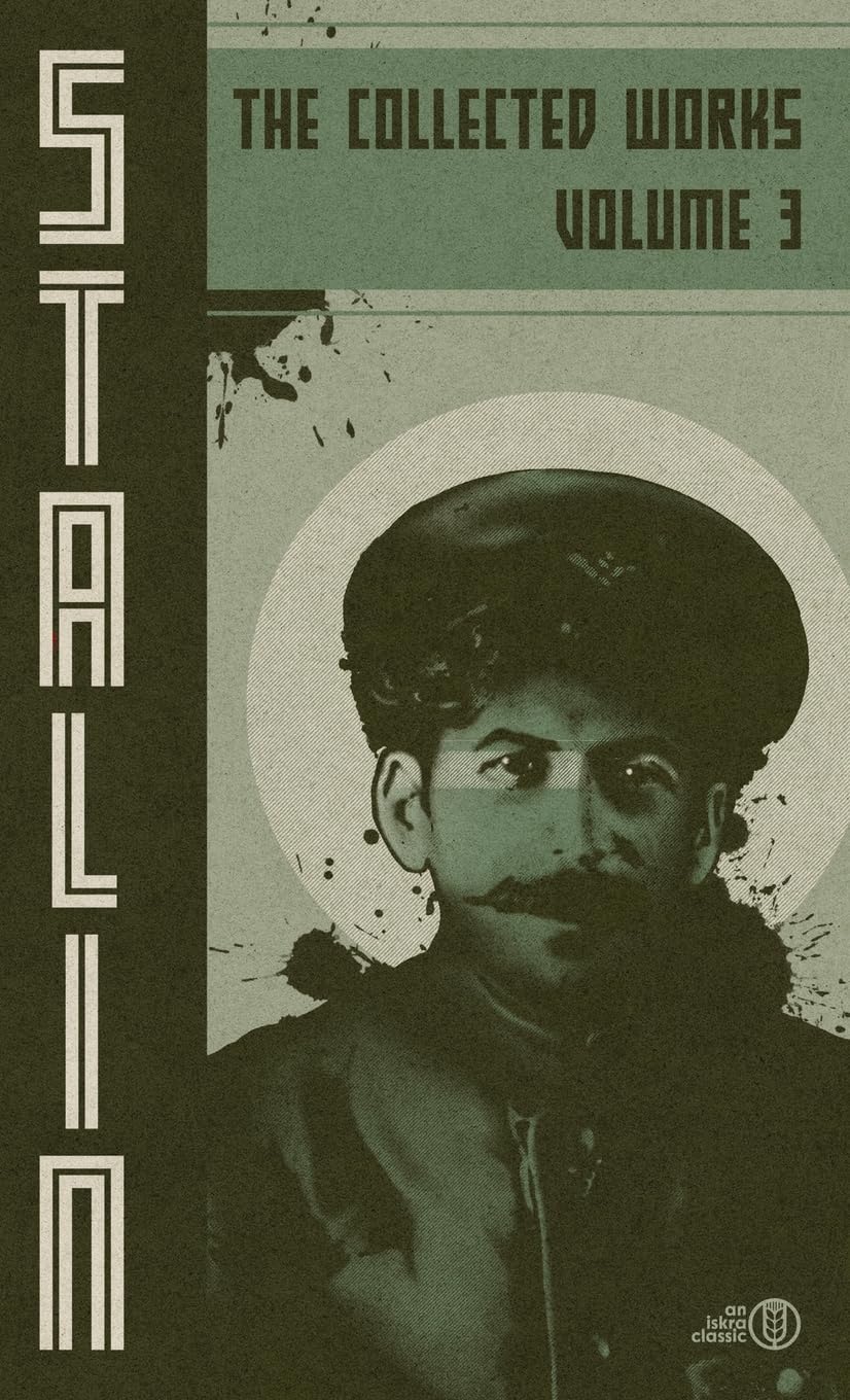 Collected Works of Josef Stalin: Volume 3