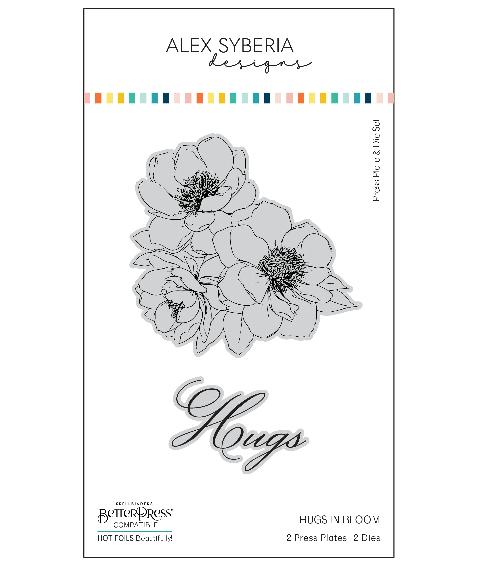 Alex Syberia Designs- Hugs in Bloom Press Plate & Die Set