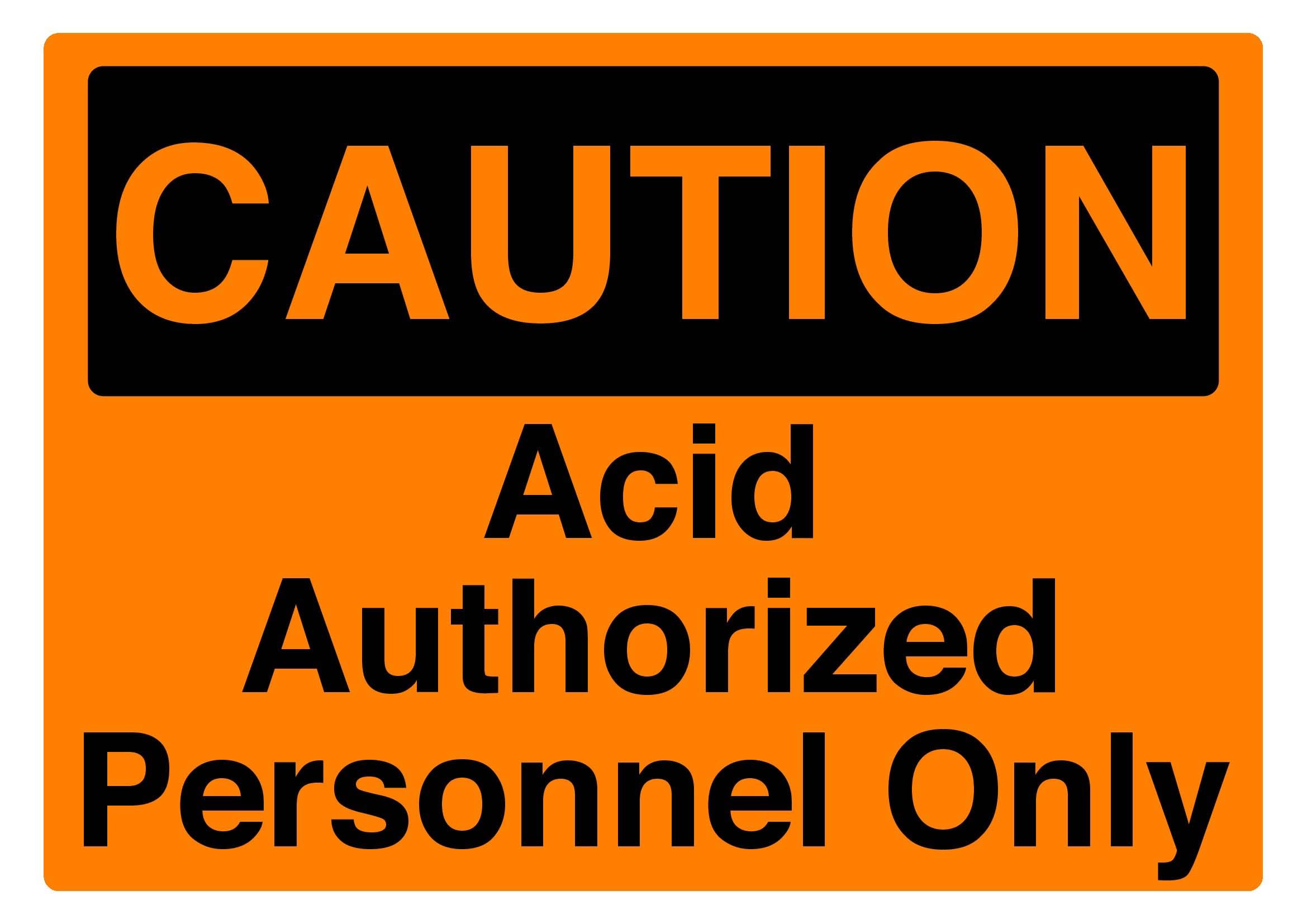 Acid authorized personnel only Sign, 12x8 Metal Tin Sign, access restriction for acid chemical operation and storage areas.