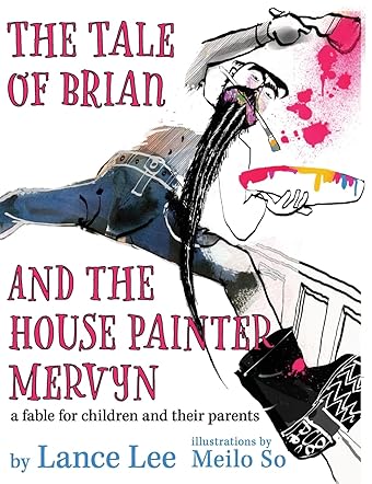 The Tale Of Brian And The House Painter Mervyn