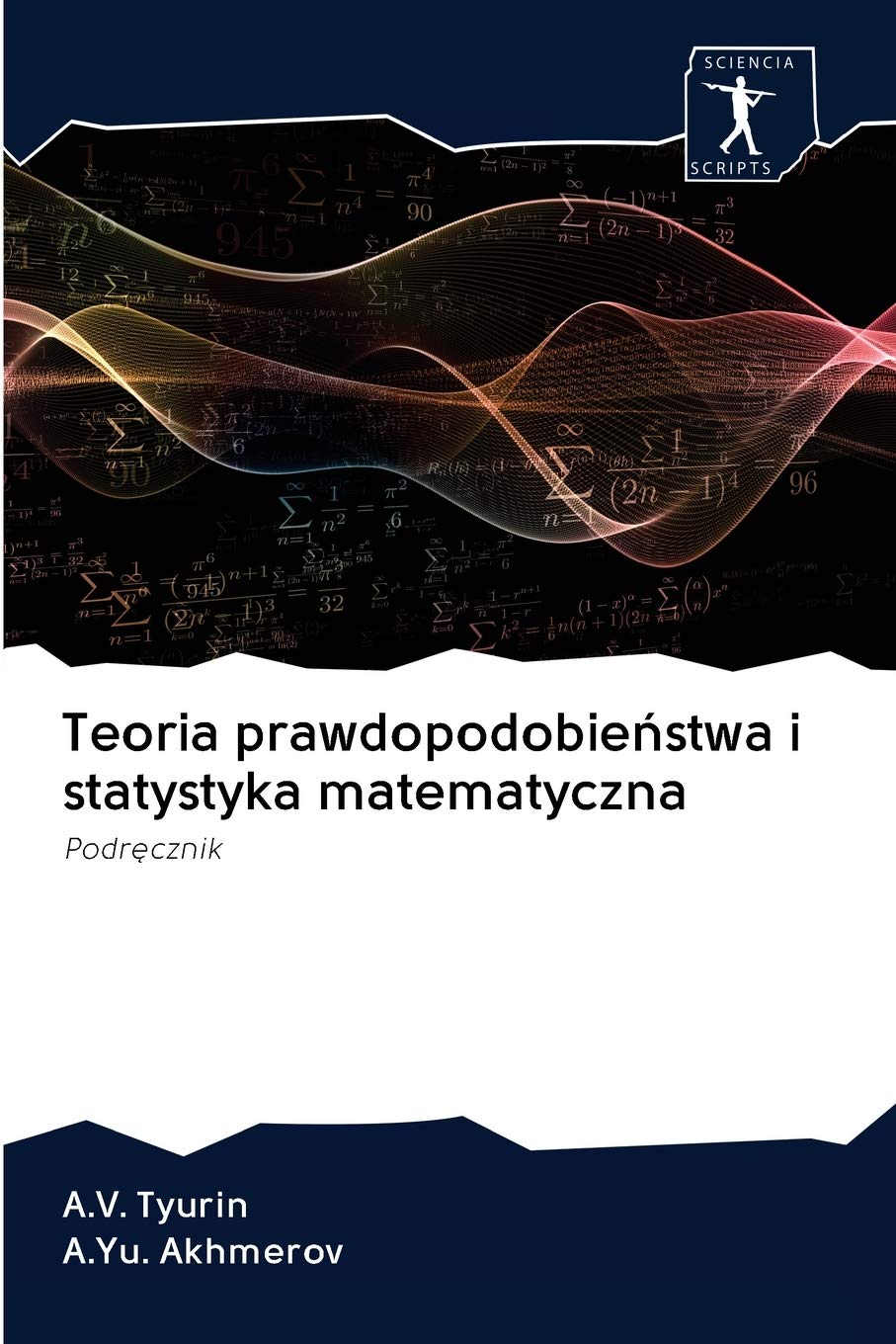 Teoria prawdopodobieństwa i statystyka matematyczna: Podr¿cznik