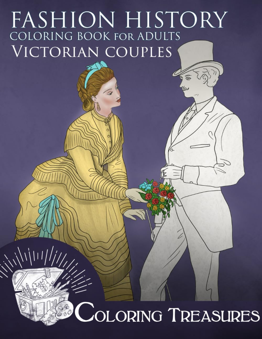 Fashion History Coloring Book for Adults, Victorian Couples: A Collection of Couples Illustrations from Victorian Periods