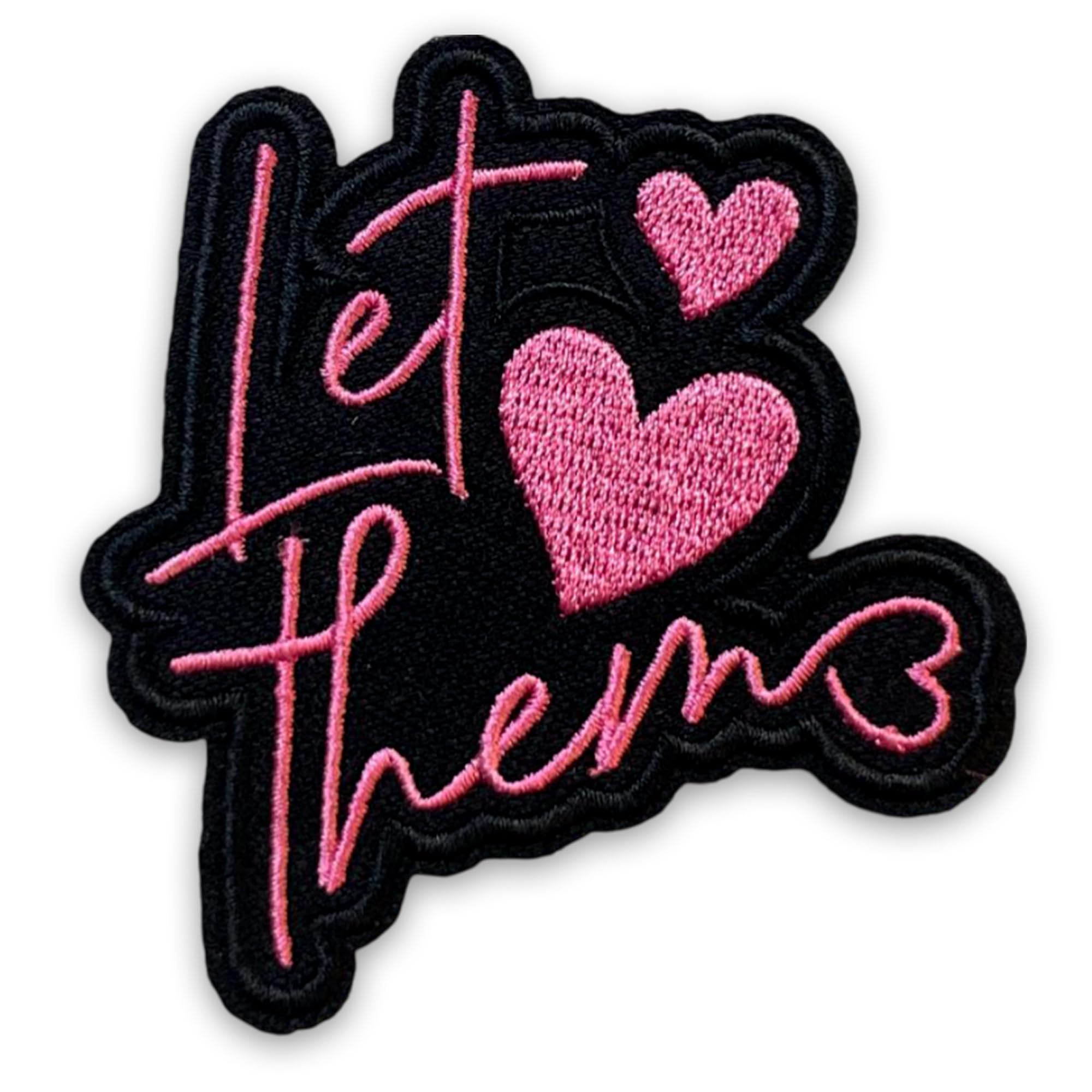 Parche de calor con texto en inglés "Let Them Heat" de 7,6 cm, motivacional, empoderador, inspirador, viaje inspirado en planchar/coser, parches de tela bordada, parches de apliques para sombreros de