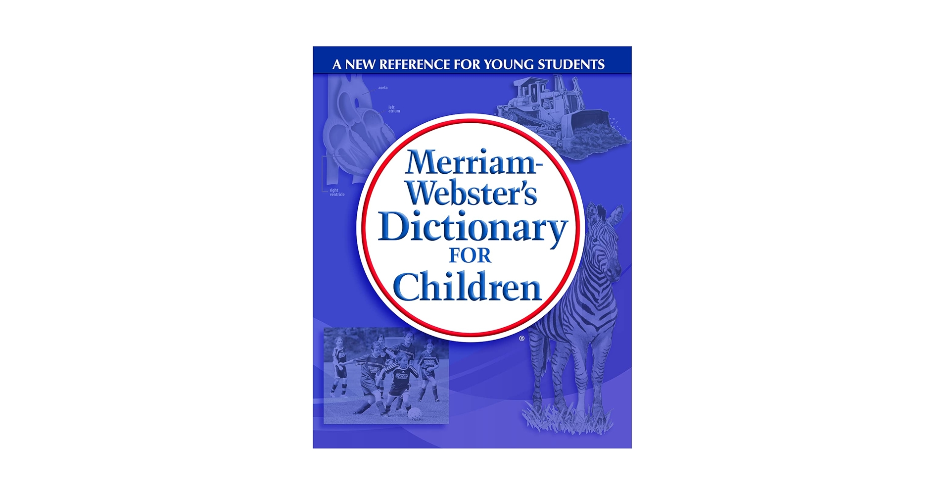Merriam-Webster's Dictionary for Children: Merriam-Webster