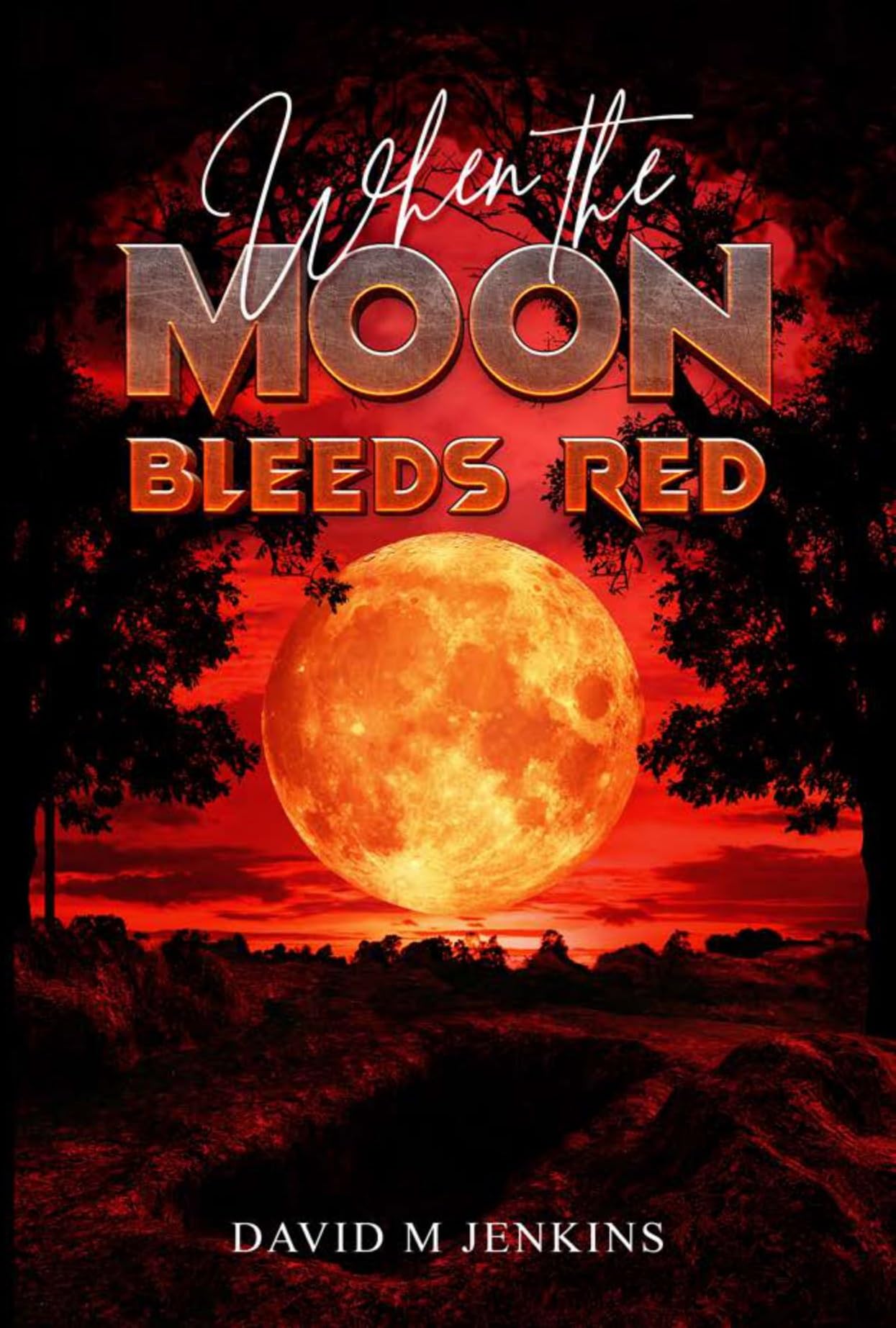 When The Moon Bleeds Red