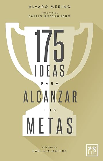 175 Ideas para Alcanzar Tus Metas