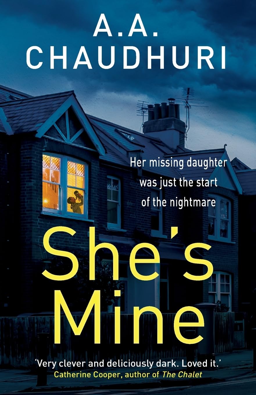A. A. Chaudhuri She's Mine Book NEW Novel (Paperback)