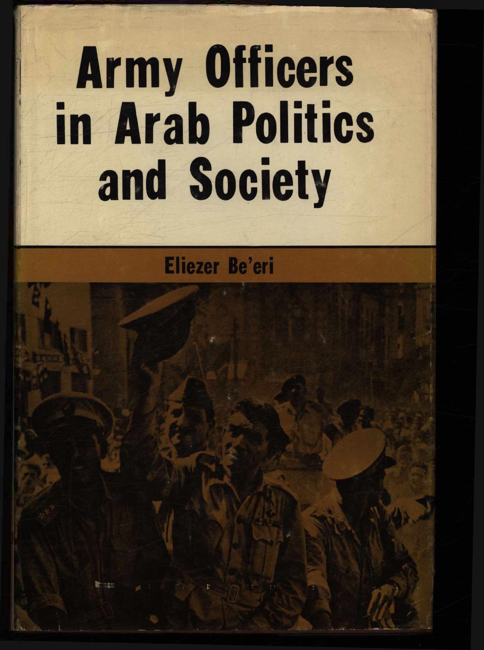 Buy Army Officers in Arab Politics and Society — BookShops.in