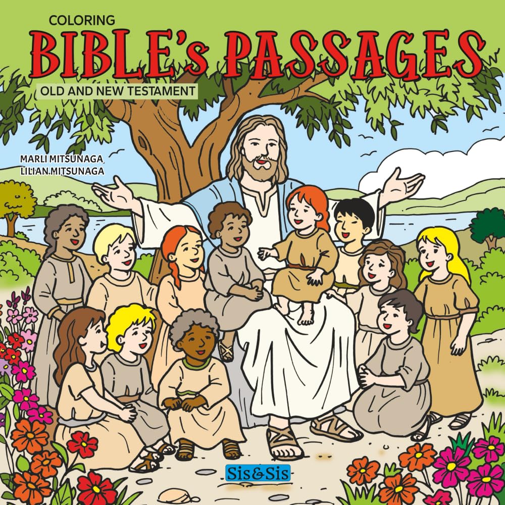 COLORING BIBLE’S PASSAGES: Old and New Testament