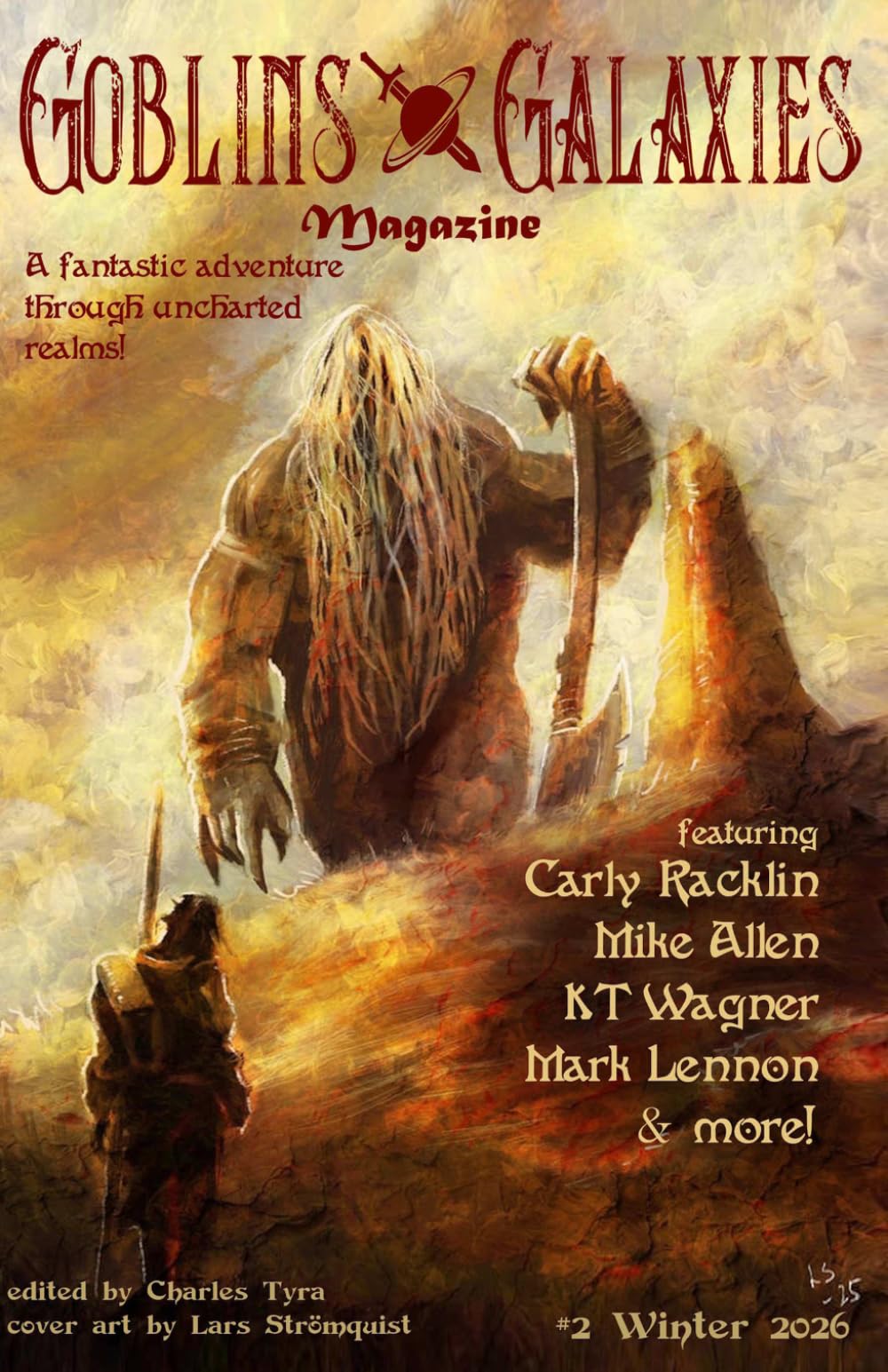 Goblins & Galaxies #2 Winter 2026: A Magazine of Sword & Sorcery, Dark Fantasy, and Science Fiction!