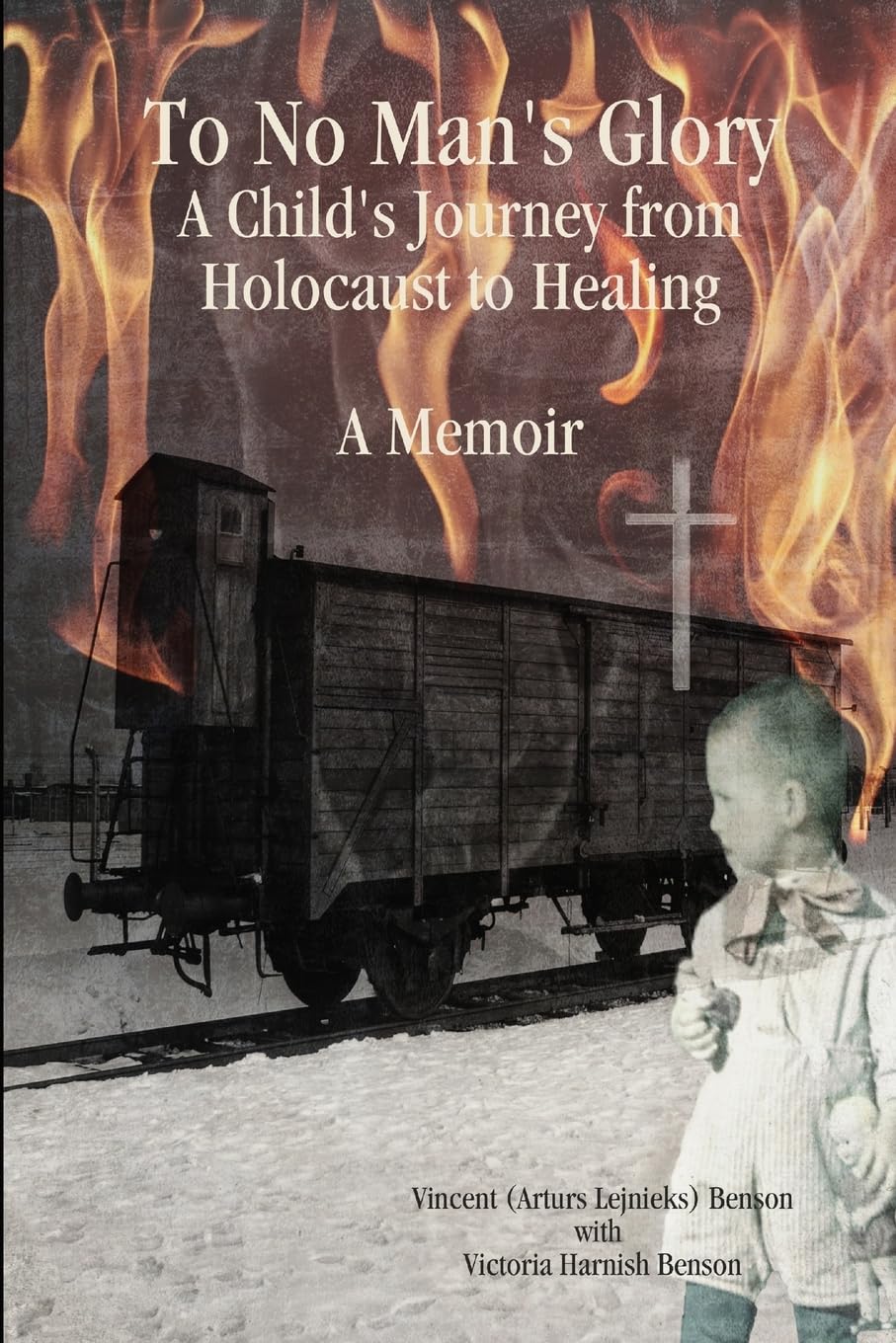 Snapklik.com : To No Mans Glory: A Childs Journey From Holocaust To ...