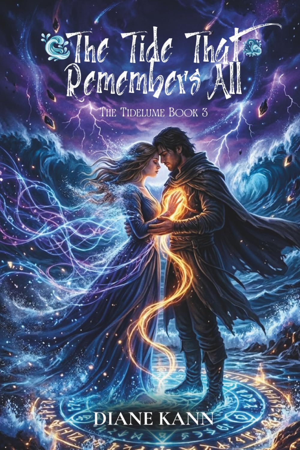 The Tide That Remembers All: The Tidelume, Book 3