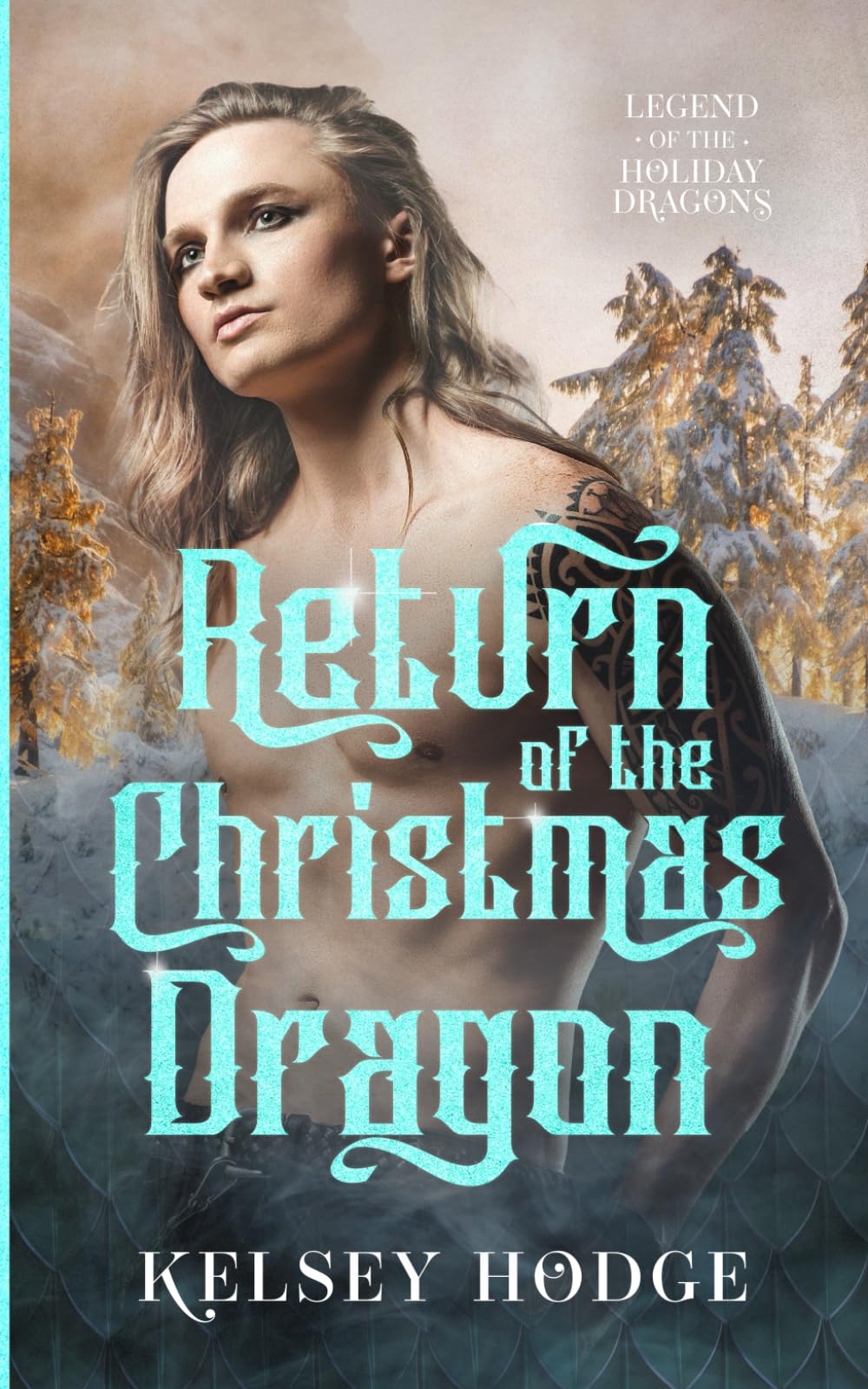 Return of the Christmas Dragon (Legend of the Holiday Dragons)