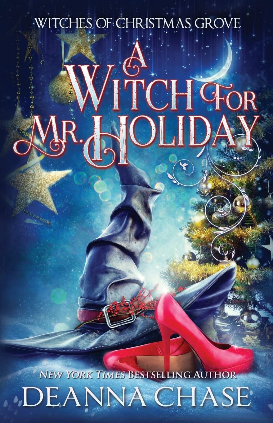 A Witch For Mr. Holiday: 1 (Witches of Christmas Grove)