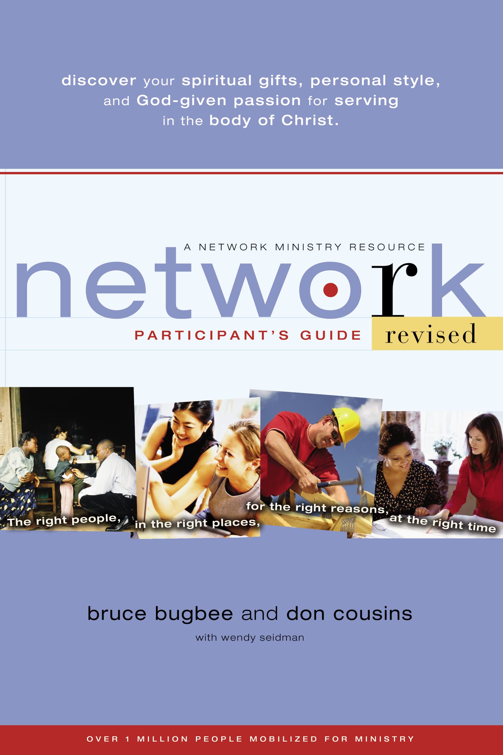 Network: The Right People, in the Right Places, for the Right Re