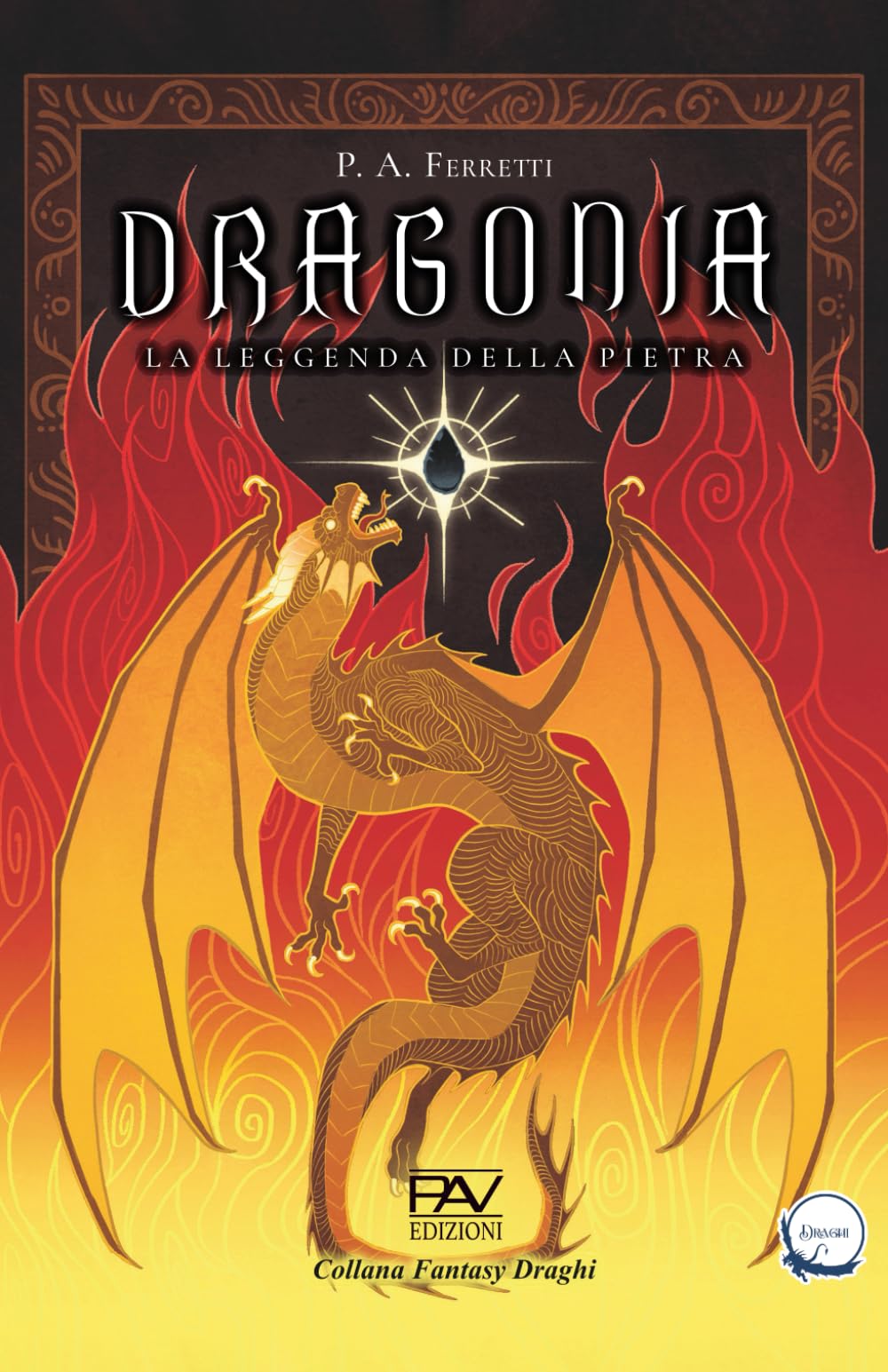 DRAGONIA - La leggenda della Pietra