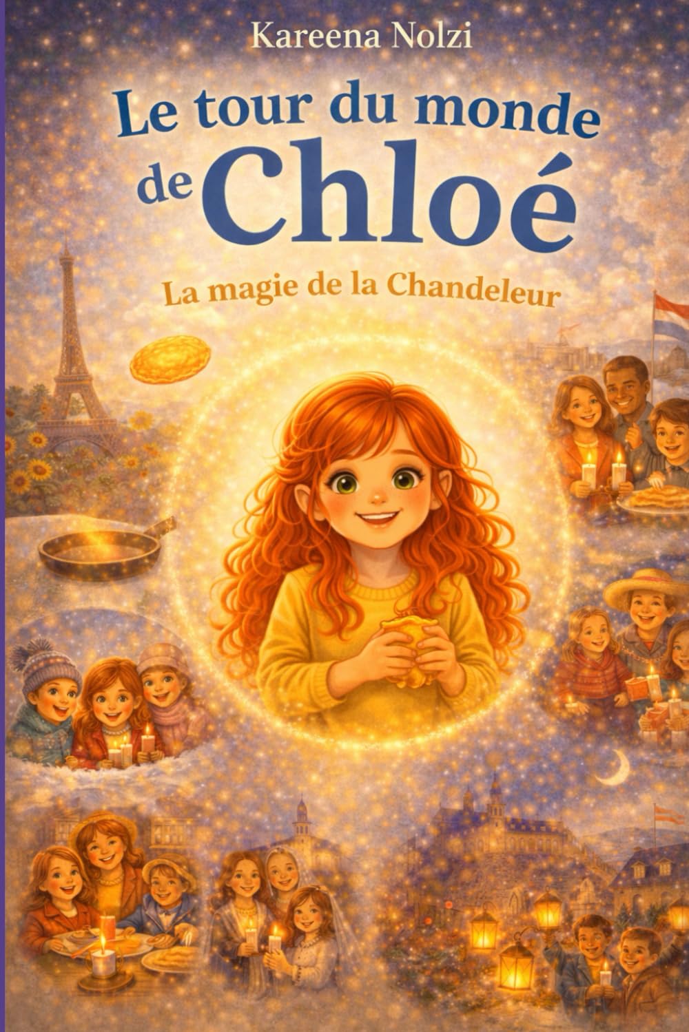 Le tour du monde de Chloé: La magie de la Chandeleur