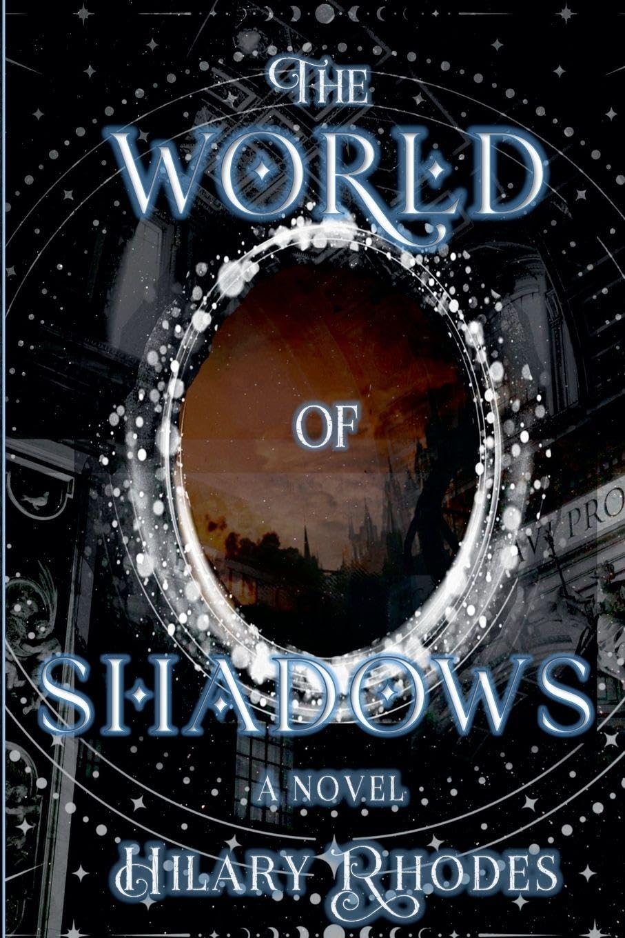 The World of Shadows (The Key of Tselmun) : Rhodes, Hilary: Amazon