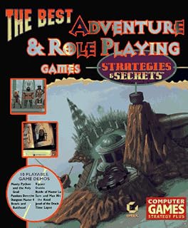 The Best Adventure and Role Playing Game Strategies and Secrets