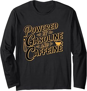 Alimentado por gasolina y cafeína Manga Larga