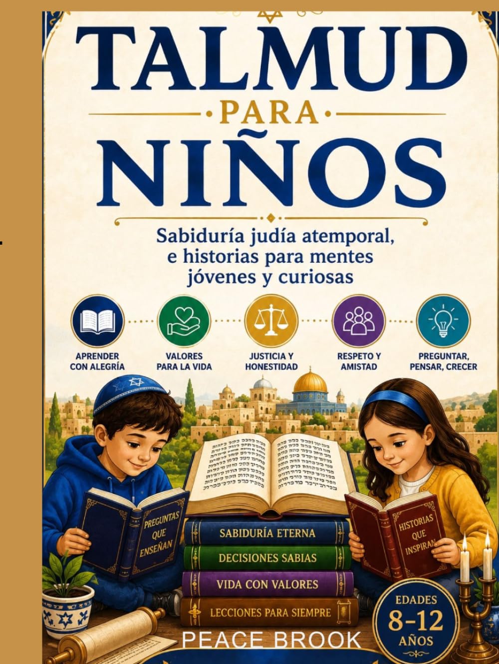 Talmud para Niños: Sabiduría judía atemporal e historias para mentes jóvenes y curiosas